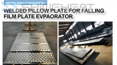 Welded Pillow Plate Application- Falling Film Evaporator